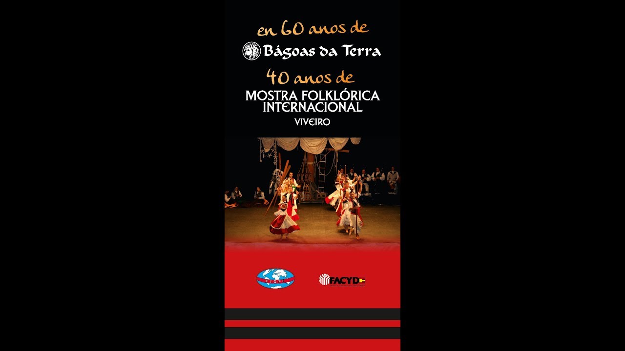 Espectáculo 60 Aniversario Bágoas da Terra 2018 (XL Mostra Folklórica Internacional de Viveiro)