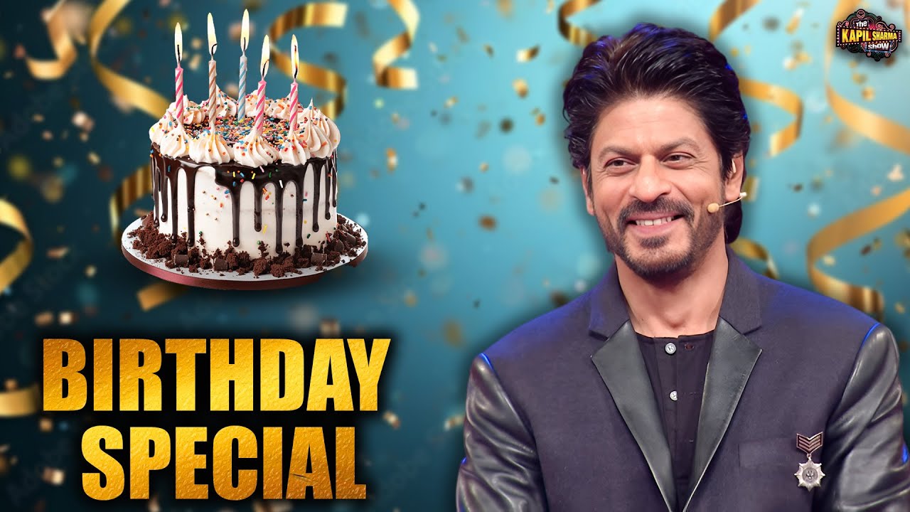 Shah Rukh Khan Birthday Special | The Kapil Sharma Show | #tkss