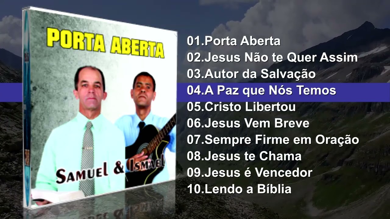 Samuel e Ismael | Porta Aberta (CD COMPLETO)
