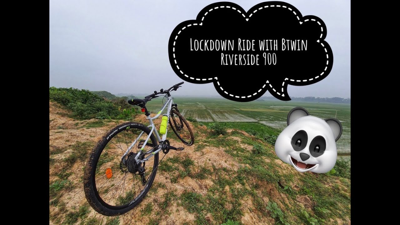 Lockdown Ride with Btwin Riverside 900 .