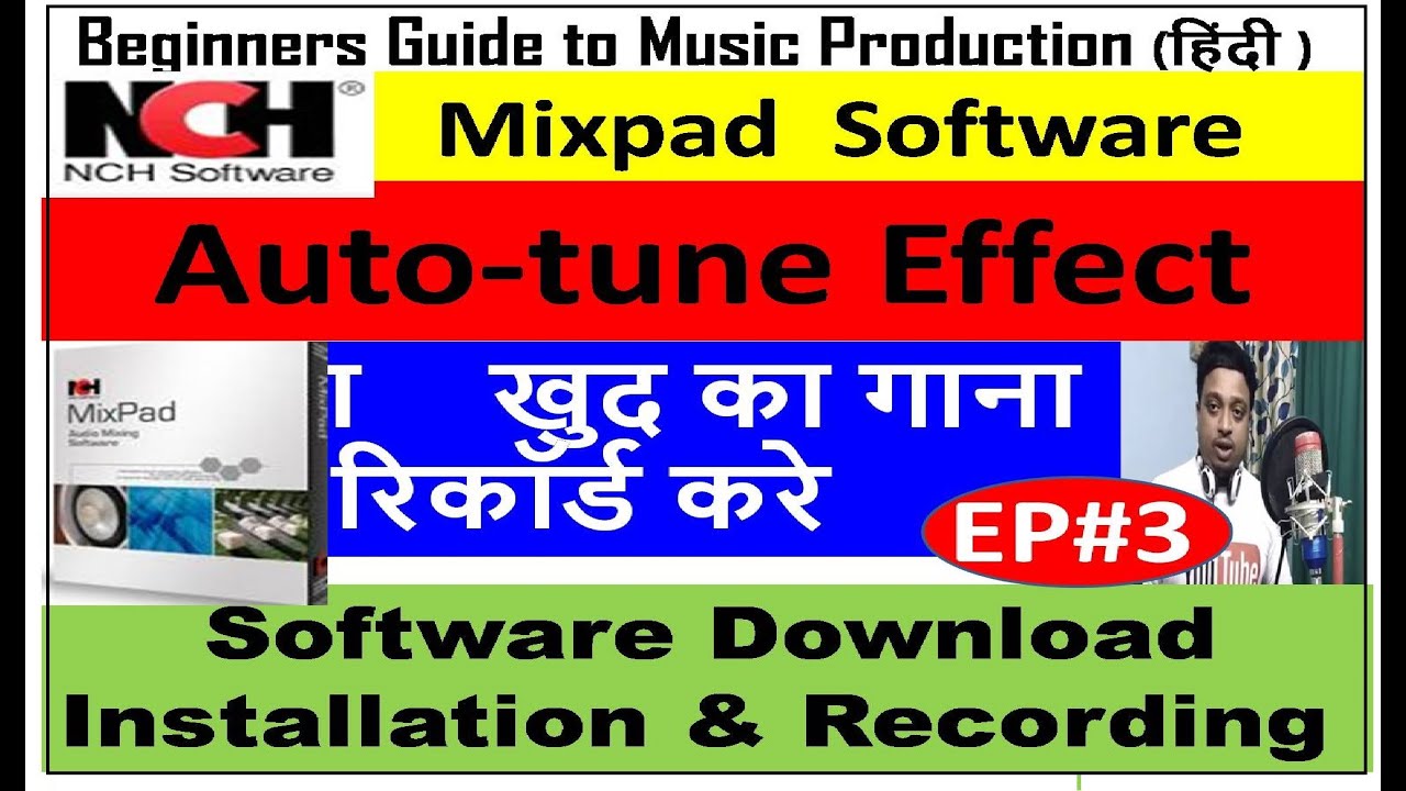 Studio Recording with Mixpad software |Auto-tune effect | Best settings| MPC EP#3