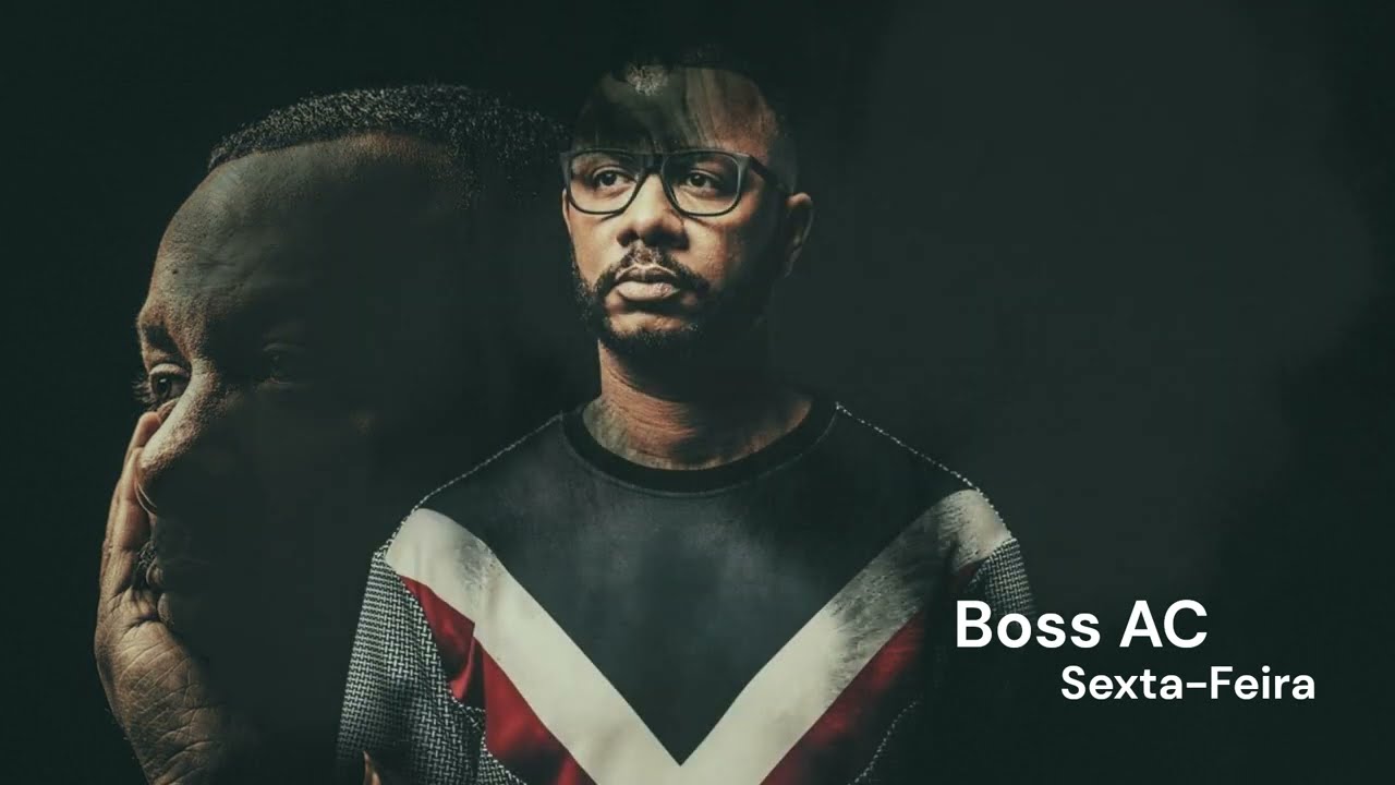 Boss AC - Sexta-feira (Emprego Bom J&aacute;)