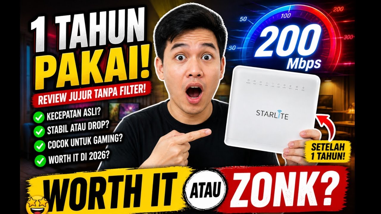 Jujur! 1 Tahun Pakai Starlite 200Mbps, Ini Kelebihan & Kekurangannya
