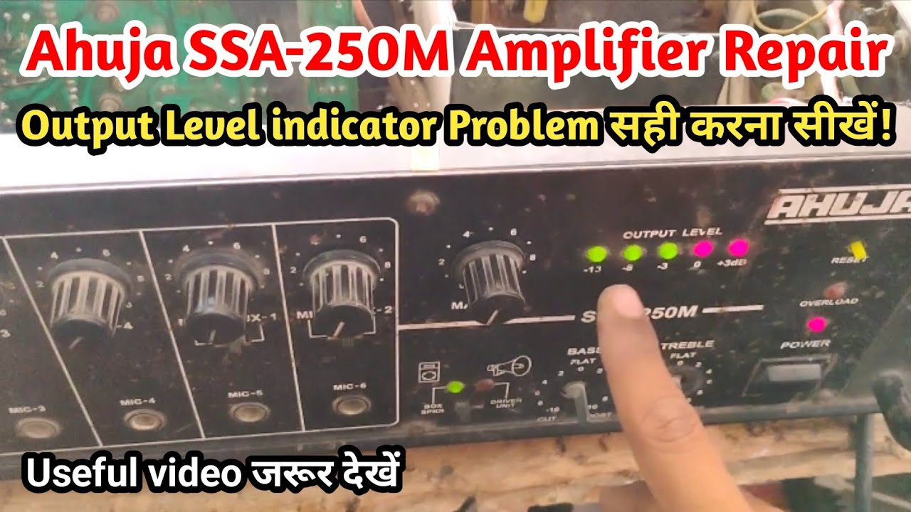 How To Repair Ahuja 250W Output Level Indicator Problem | Output Level Indicator Problem