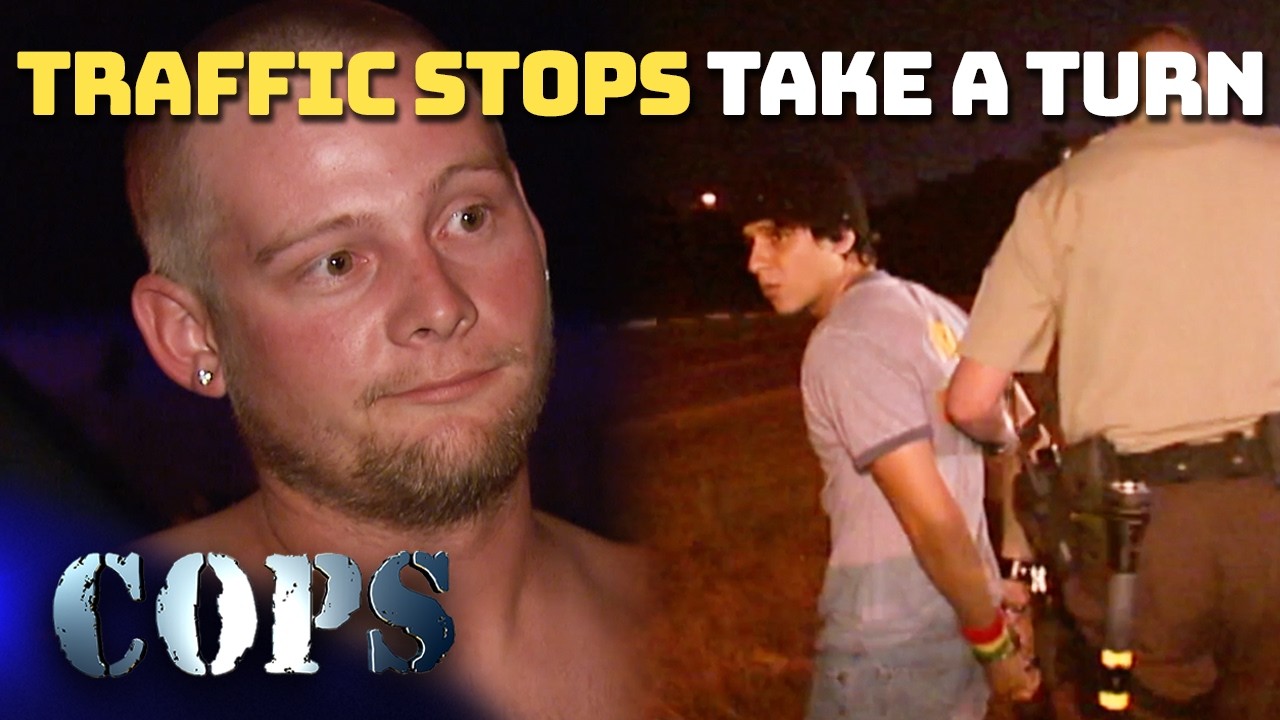 Traffic Stops Take a Turn | Compilation | COPS TV SHOW