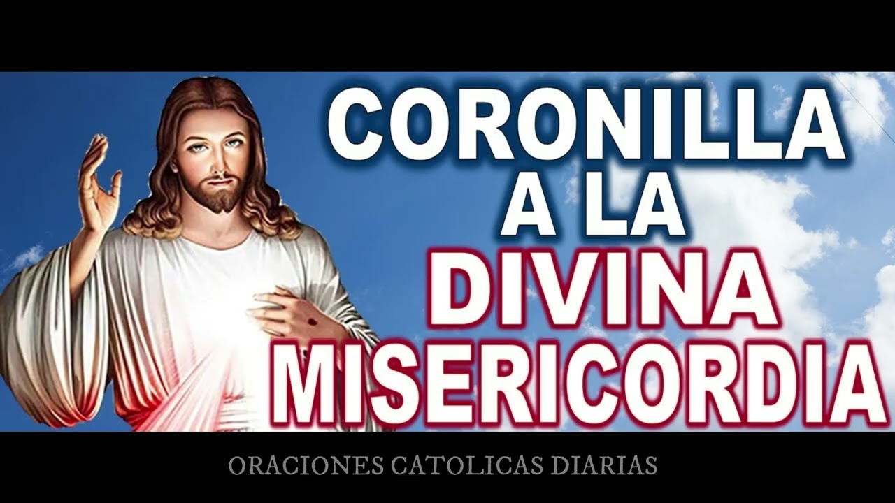 Coronilla a la Divina Misericordia de hoy Viernes 13 de Febrero 2026
