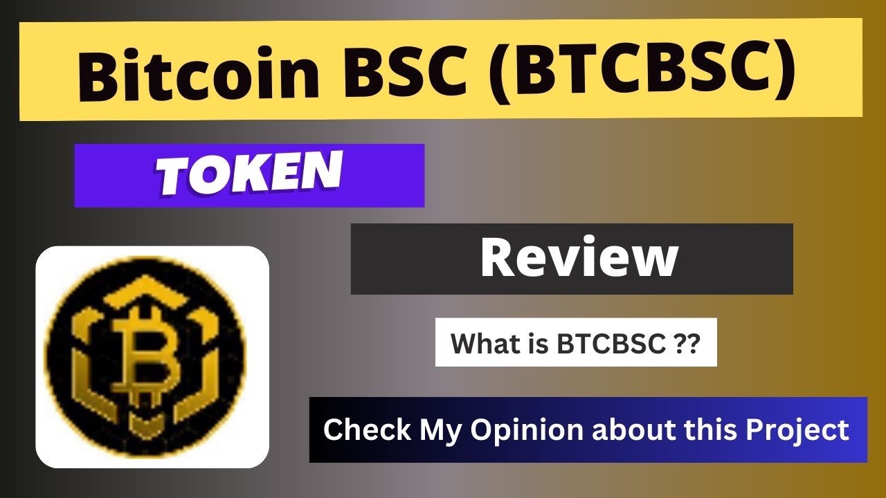 Bitcoin BSC (BTCBSC) Token Review || What is (BTCBSC) Coin ??