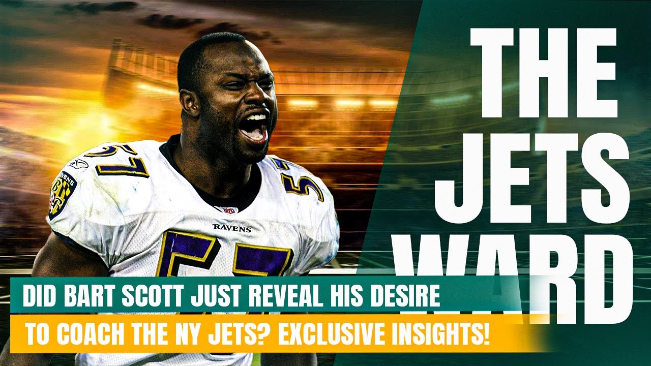 Did Bart Scott JUST Reveal His Desire to Coach the NY Jets? Exclusive Insights!