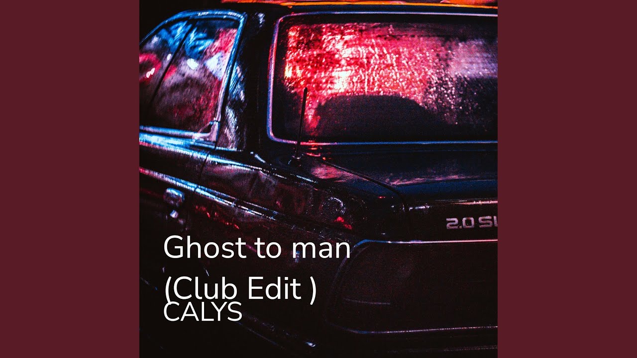 Ghost to Man (Club Edit )