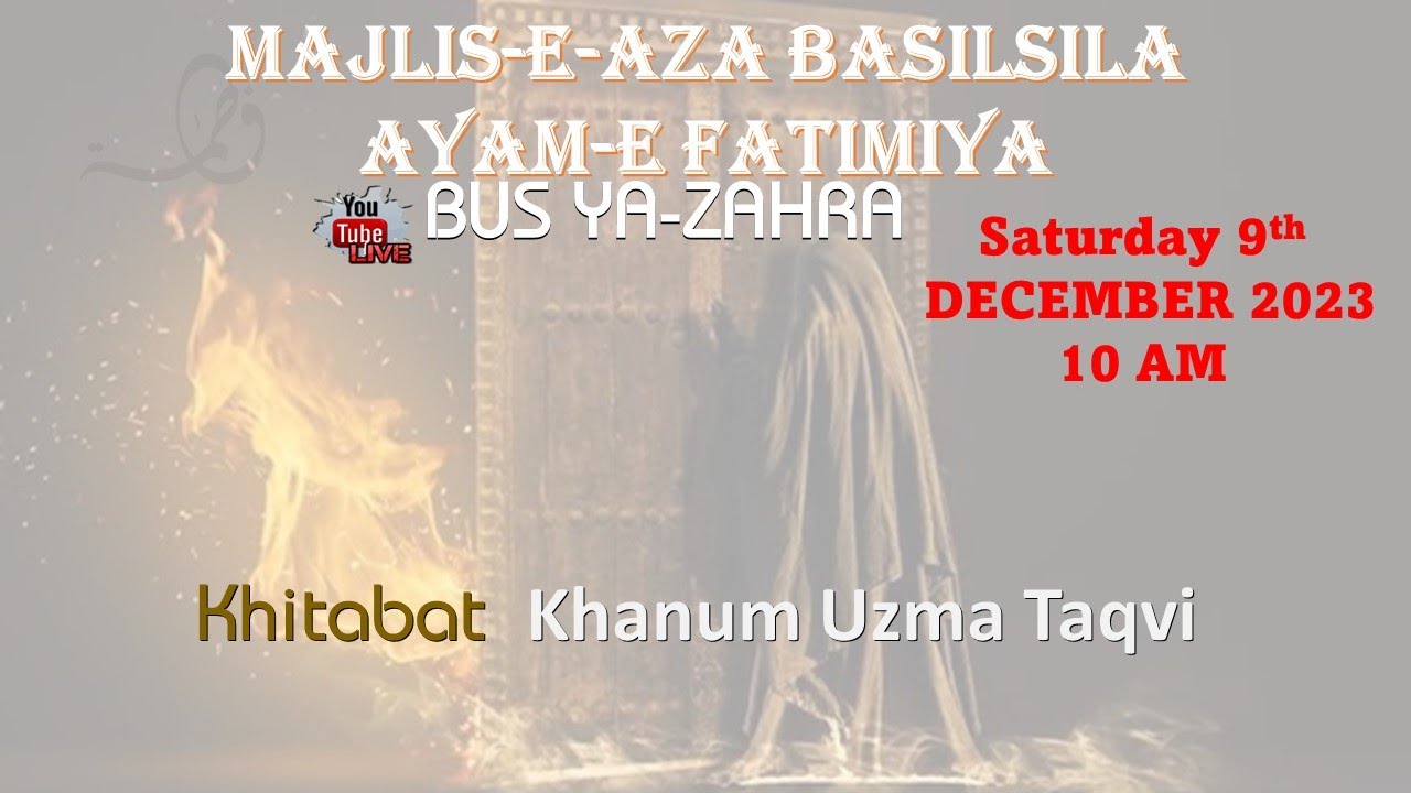 2nd Majlis e Aza || Ayam e Fatimiyah || Zakiraa Uzma Taqvi