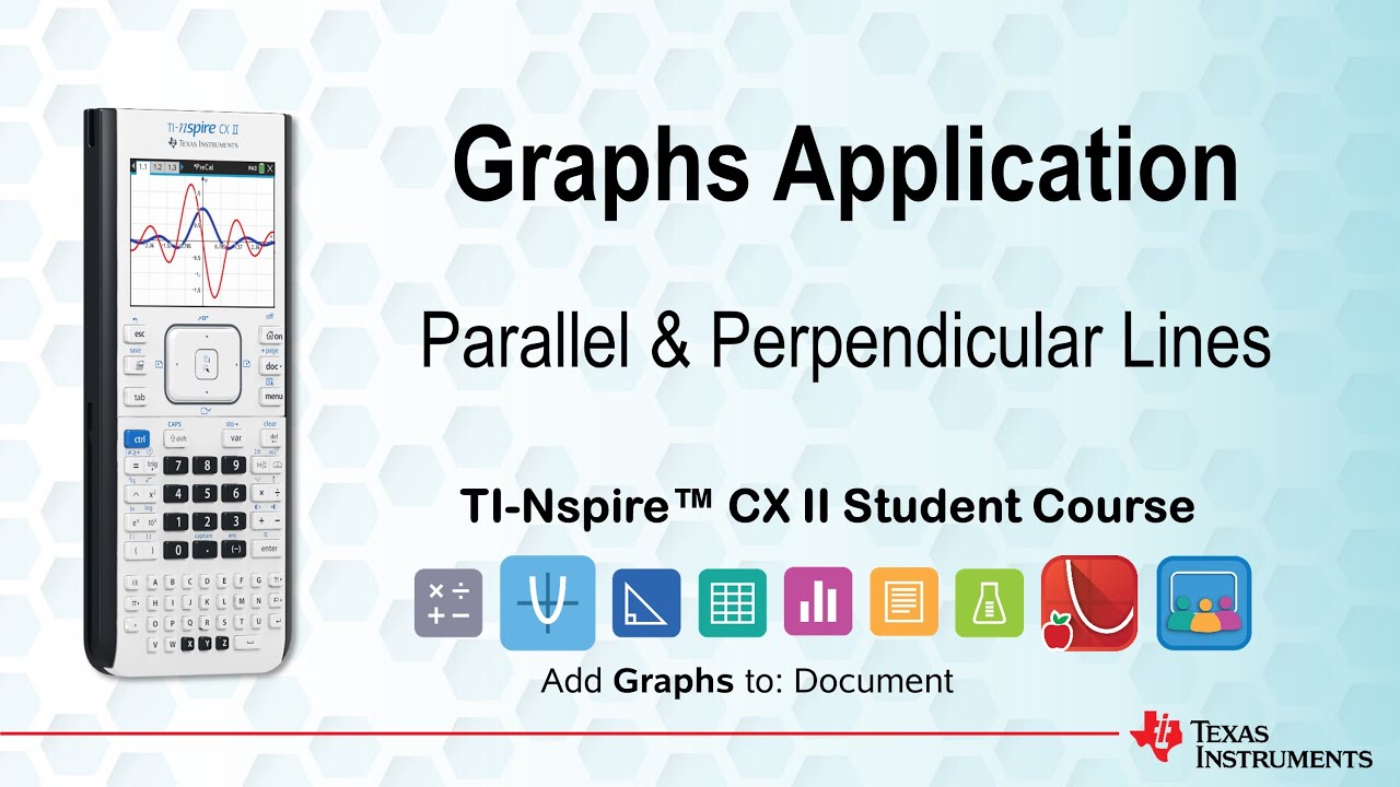 Parallel and Perpendicular lines | TI-Nspire CX II | Getting Started Series - Graphs Application