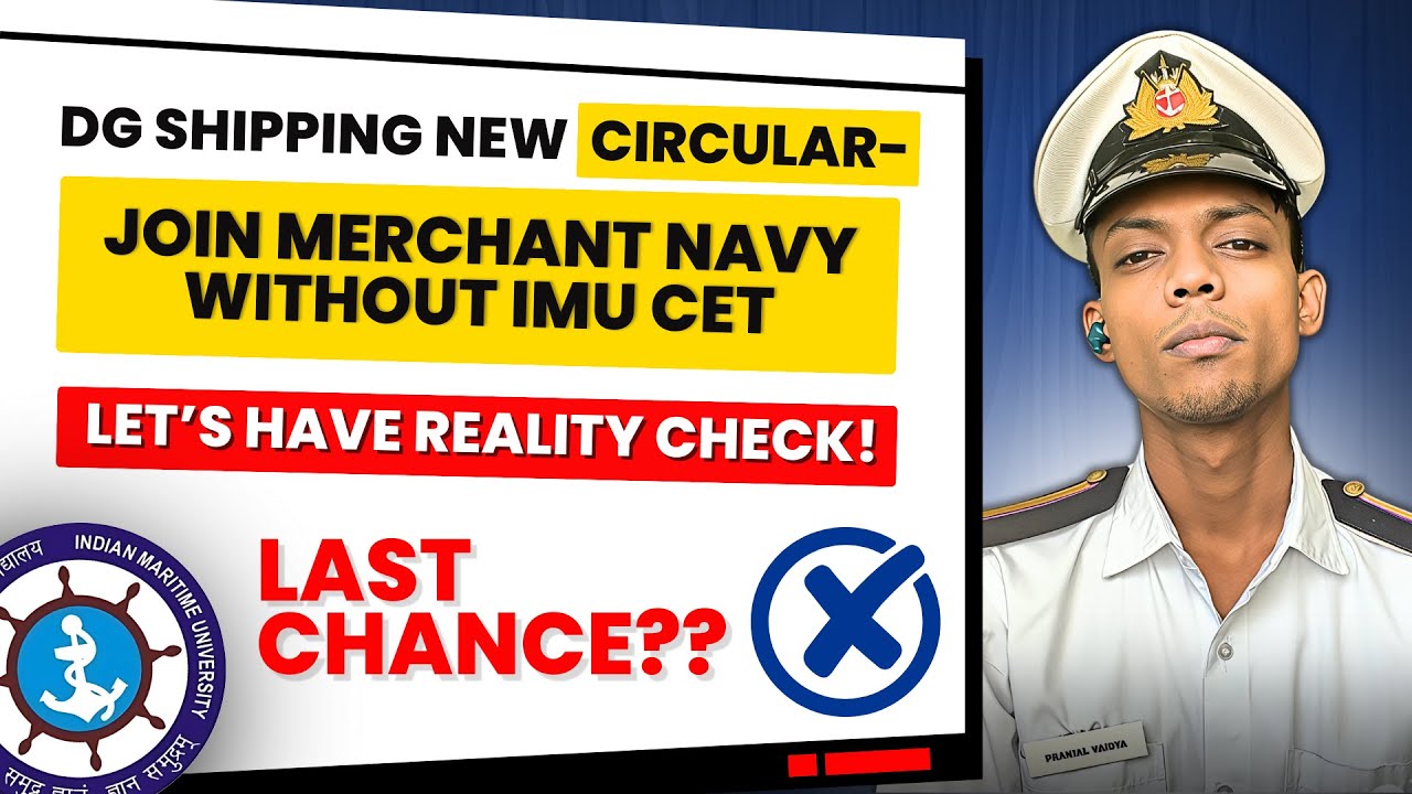 Merchant Navy Admission Without IMU CET | DG Shipping Latest Circular 2025 #imucet #sailor