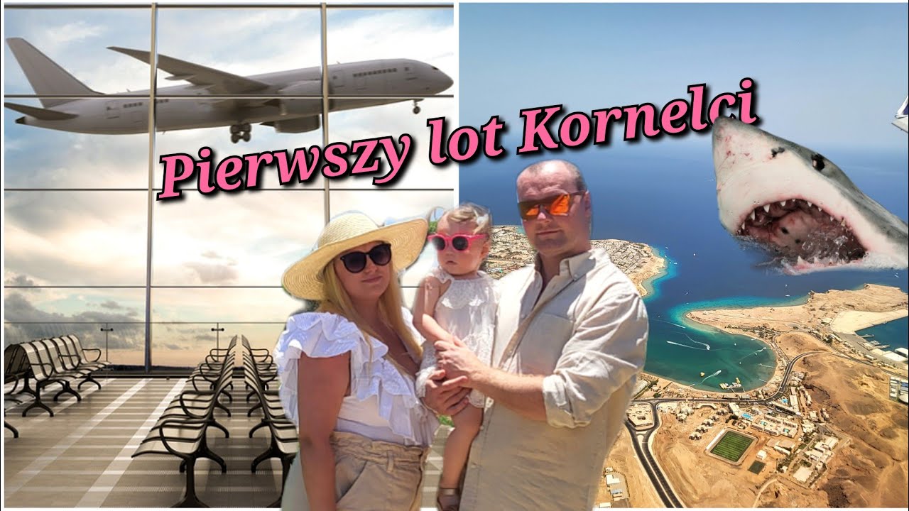 LECIMY NA WAKACJE DO EGIPTU | Pierwszy lot dziecka samolotem| Wojna i Rekiny | Nasz Hotel