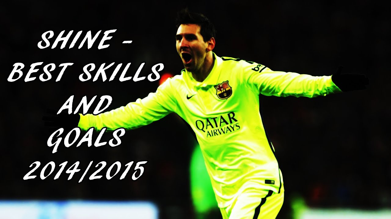 Lionel Messi ● Shine ● Best Skills and Goals 2014/2015