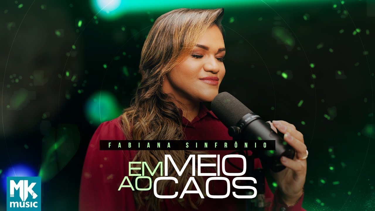 Fabiana Sinfrônio - Em Meio ao Caos (Clipe Oficial MK Music)