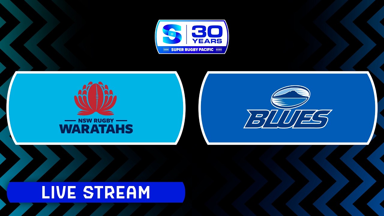 WARATAHS v BLUES | Super Rugby Pacific 2026 | Round 6