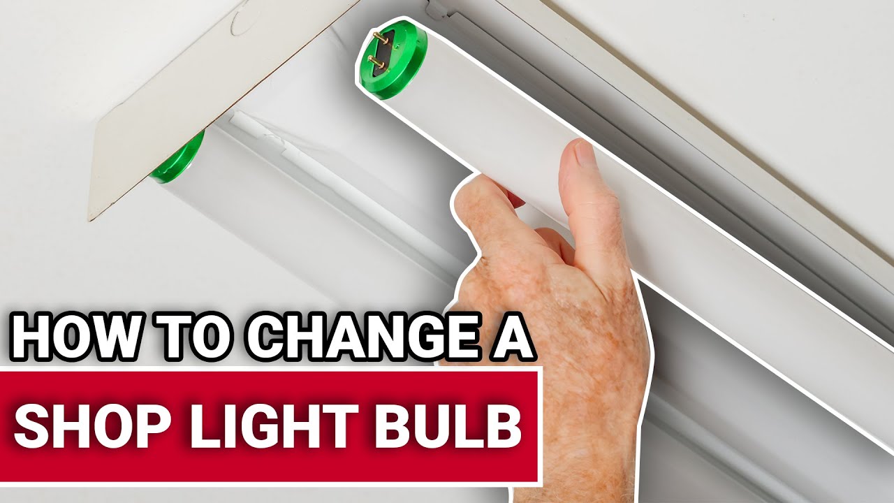 How To Change A Shop Light Bulb - Ace Hardware