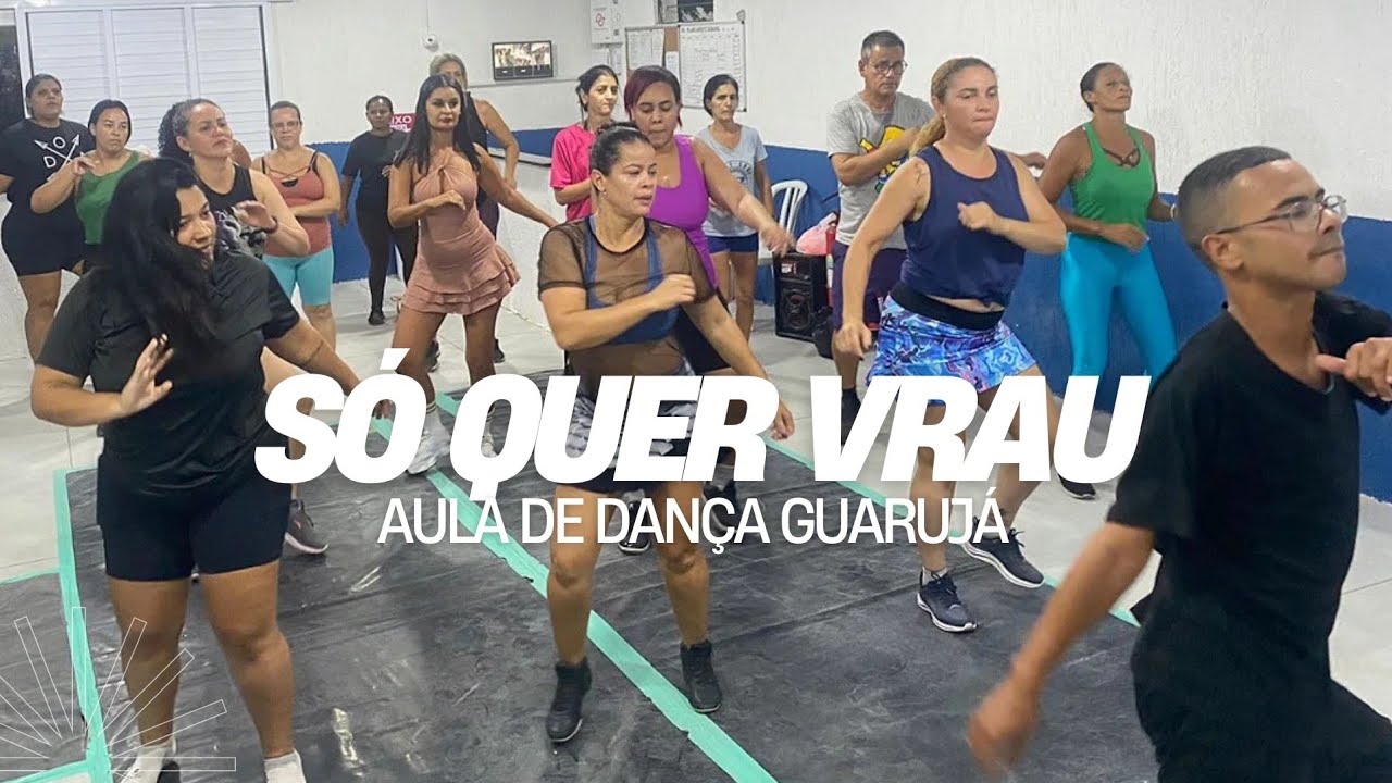 Só Quer Vrau - MC MM feat DJ RD | Aula de Dança Guarujá 