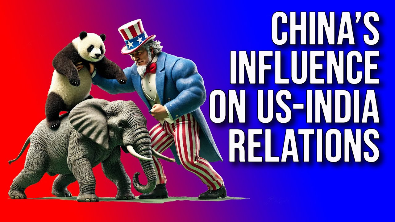 How China Shapes US-India Relations: A Strategic Triangle
