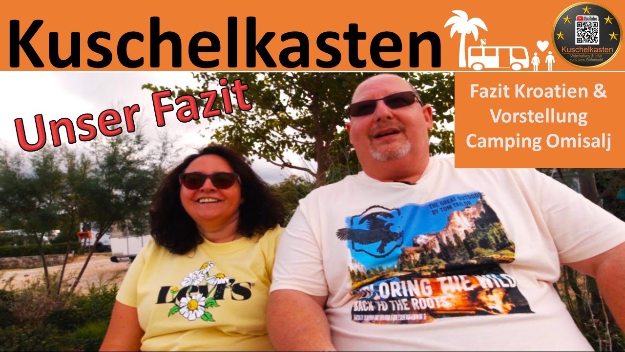 Fazit Kroatien und Vorstellung Camping Omisalj
