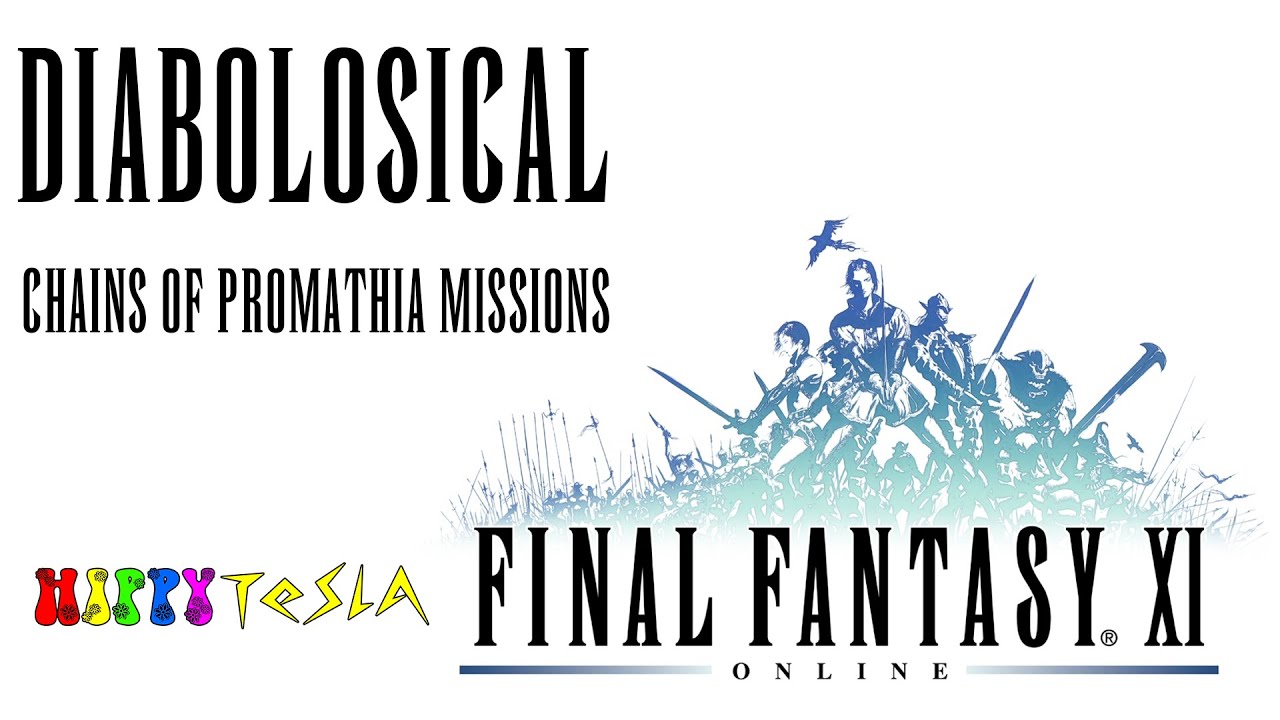Diabolosical (Chains of Promathia Missions) | Final Fantasy XI Online [PC]