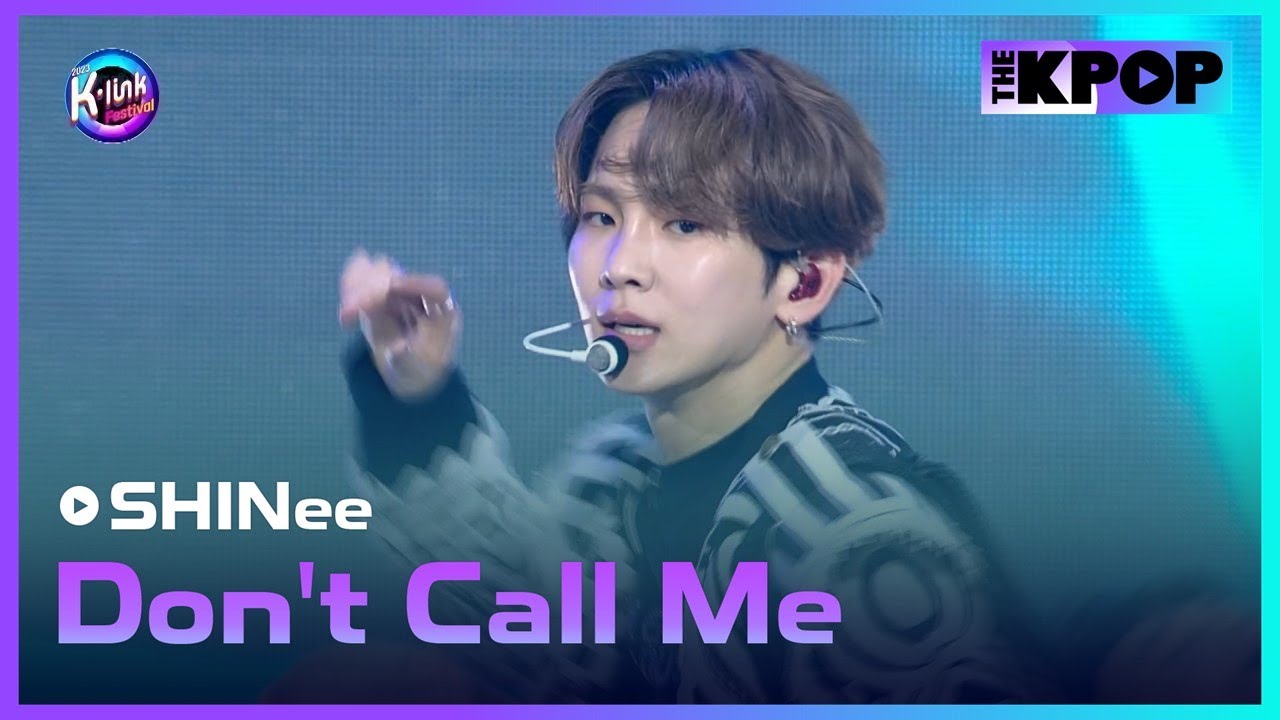SHINee, Don't Call Me | 2023 K-Link Festival