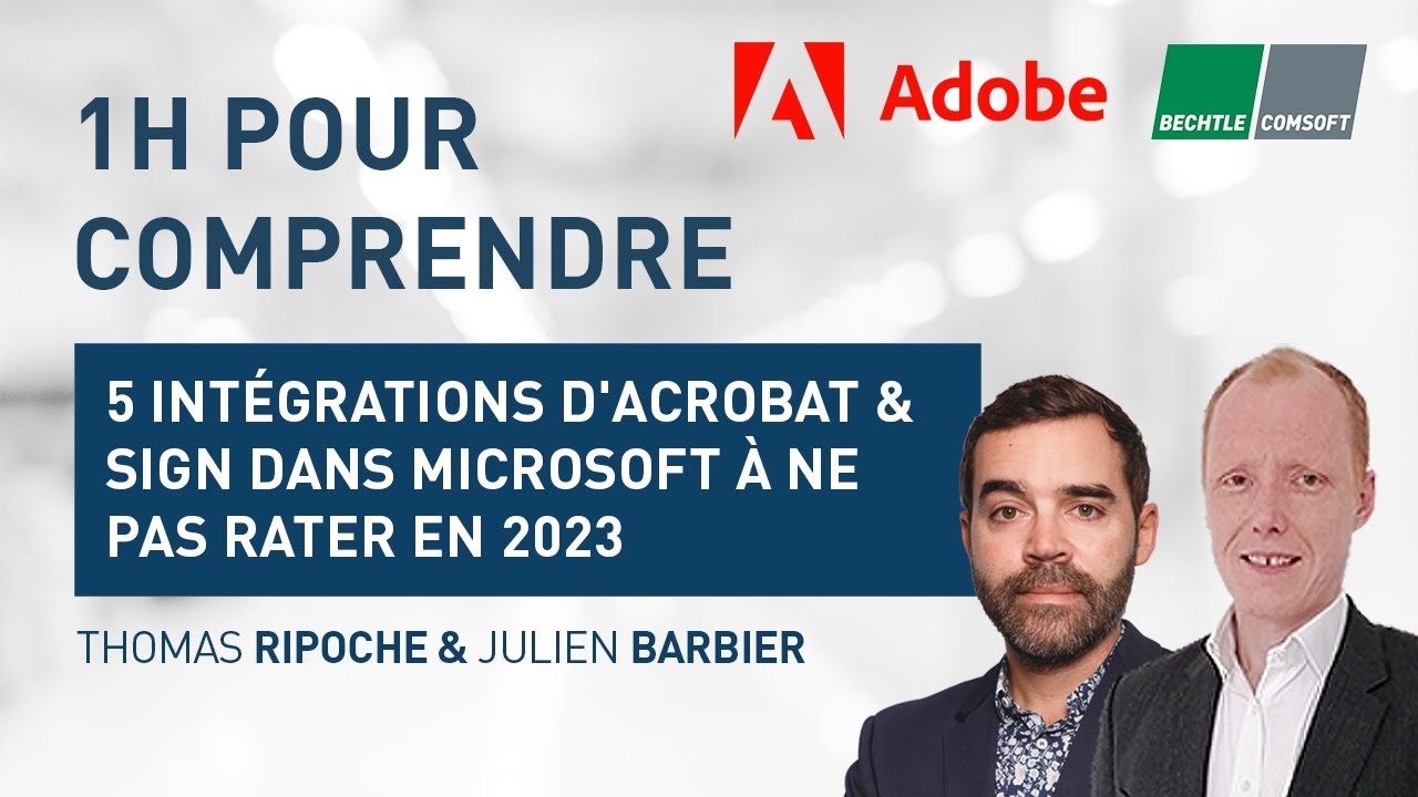 Webinar ▶️ 5 intégrations d'Acrobat & Sign dans Microsoft à ne pas rater en 2023