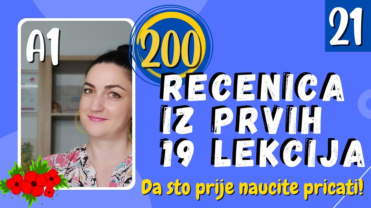 (21) TEST: 200+ RECENICA IZ PRVIH 19 LEKCIJA