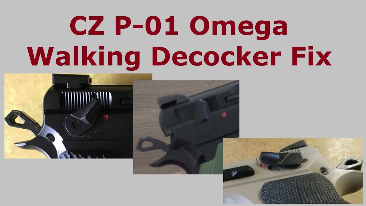 CZ P-01 Omega Fix for Walking Decocker