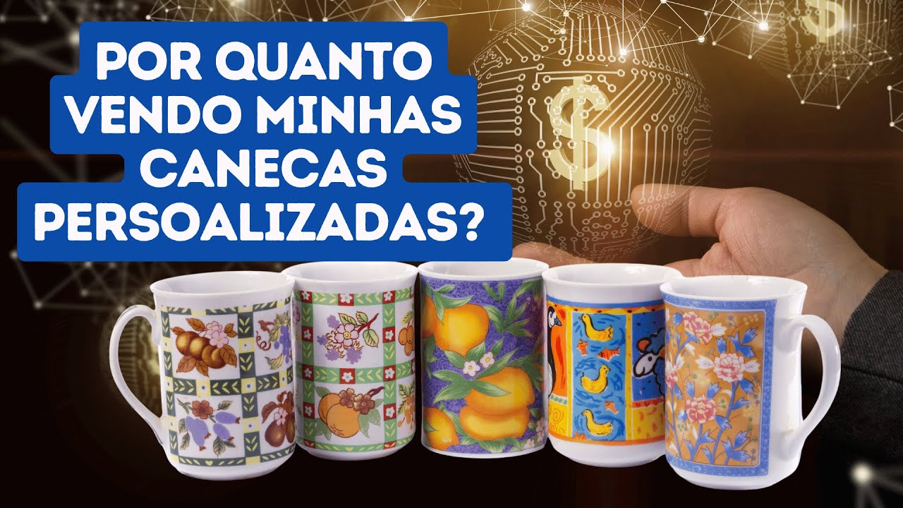Quanto custa sublimar uma caneca? Aprenda a calcular seus custos e lucros!