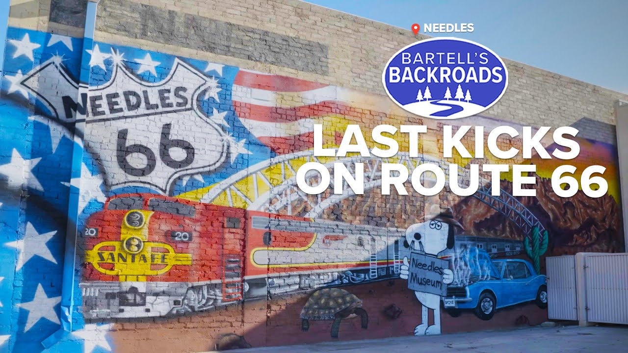 Needles: California's gateway to the Great American Road Trip | Bartell's Backroads