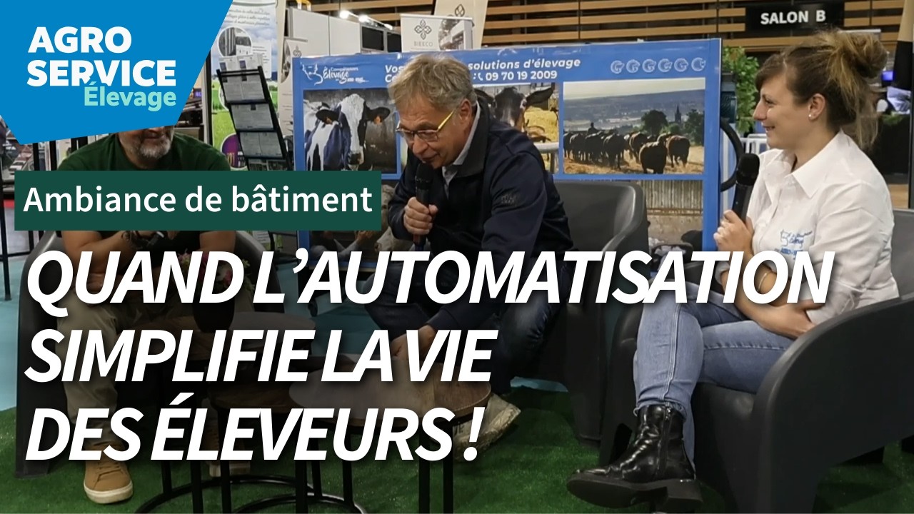 Quand l’automatisation simplifie la vie des éleveurs !