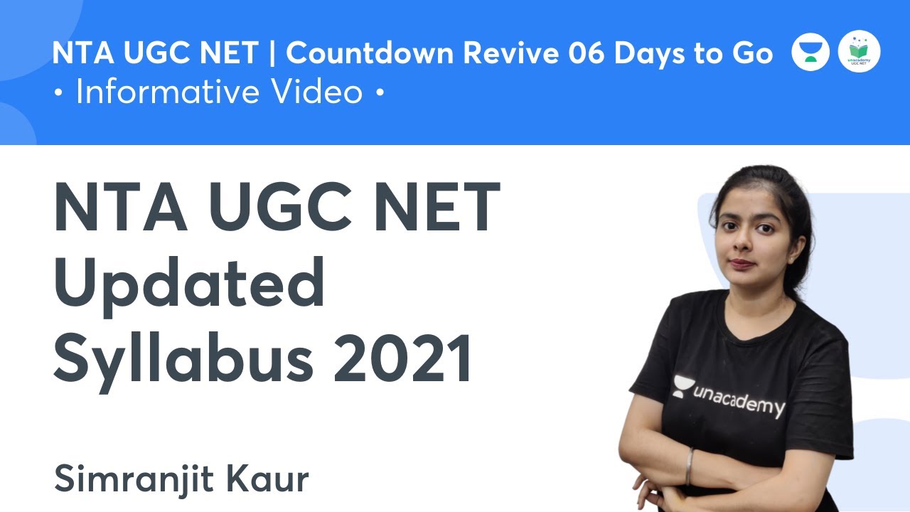 NTA UGC NET Updated Syllabus 2021 | Informative Video | NTA UGC NET JRF 2021 | Simranjit Kaur