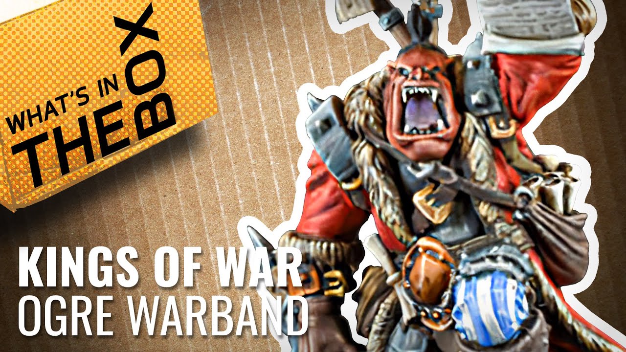 Unboxing: Ogre Warband | Kings Of War: Vanguard