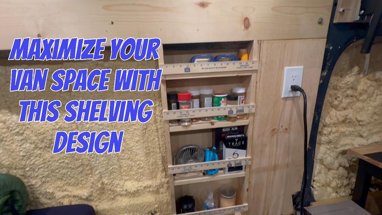 Van build Shelves best design that saves you a ton of space