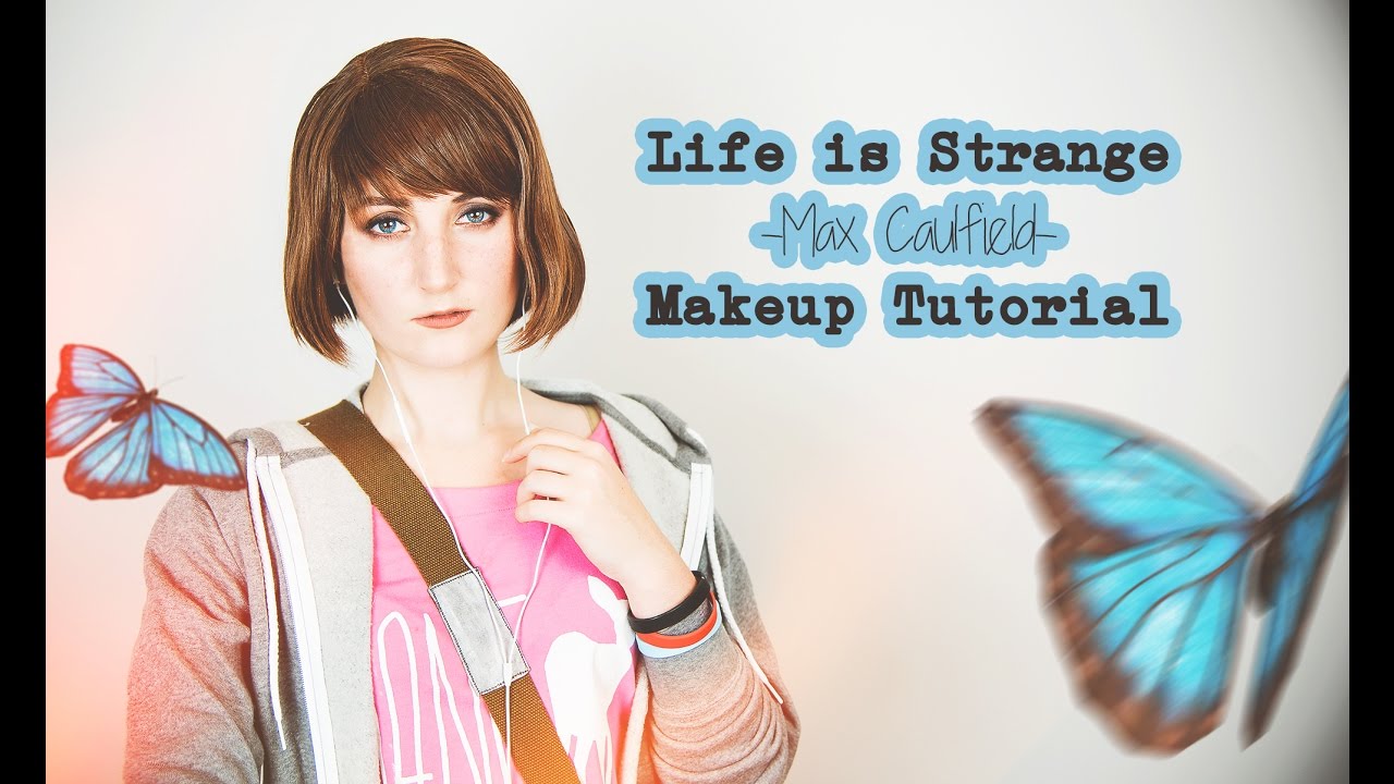 Life Is Strange - Max Caulfield - Makeup Tutorial