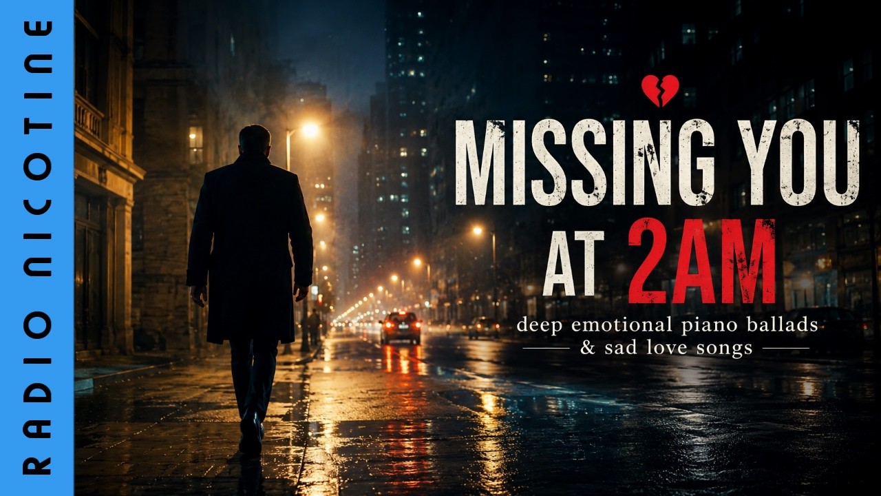 💔 Lost Without You | Emotional & Sad [ Piano ] Love Songs to Heal a Broken Heart