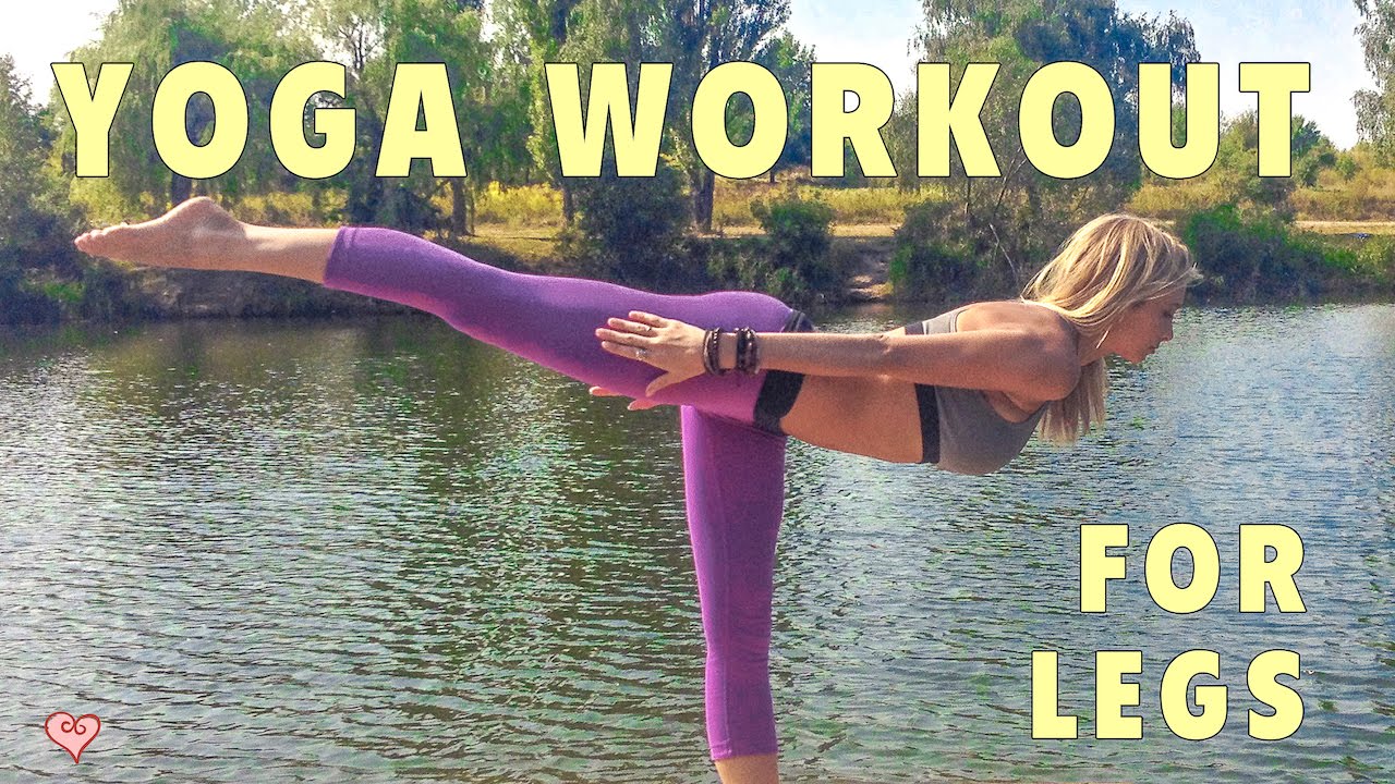 Yoga Workout For Lower Body ♥ Best Toning & Strengthening for Legs