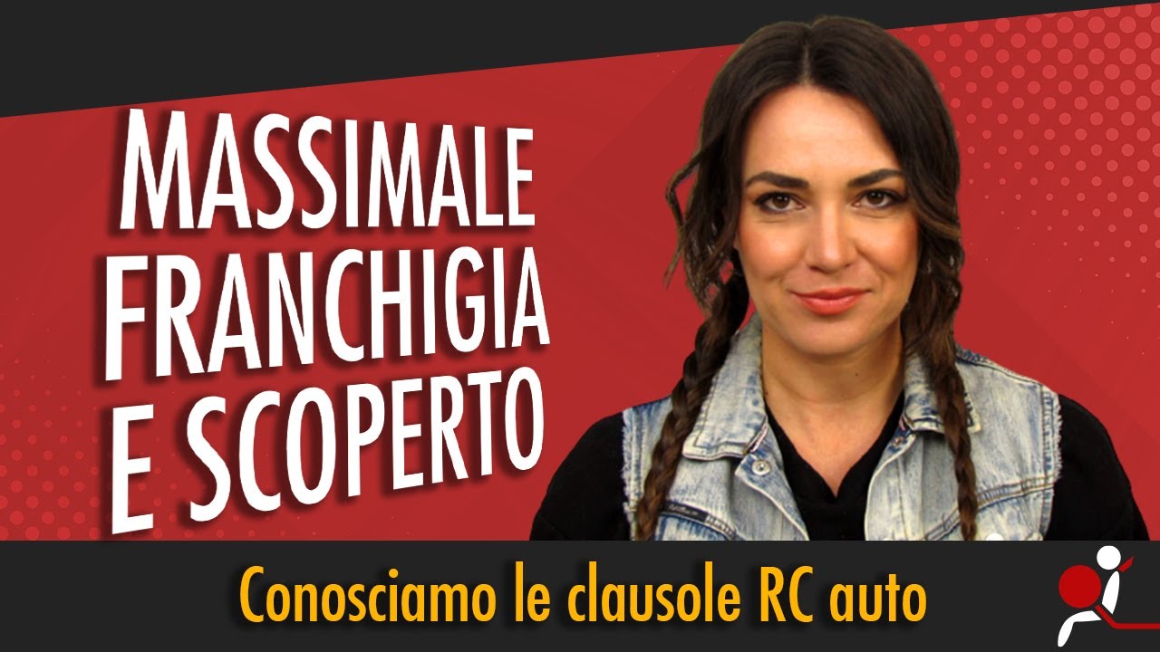 Conosci le clausole MASSIMALE, FRANCHIGIA e SCOPERTO?