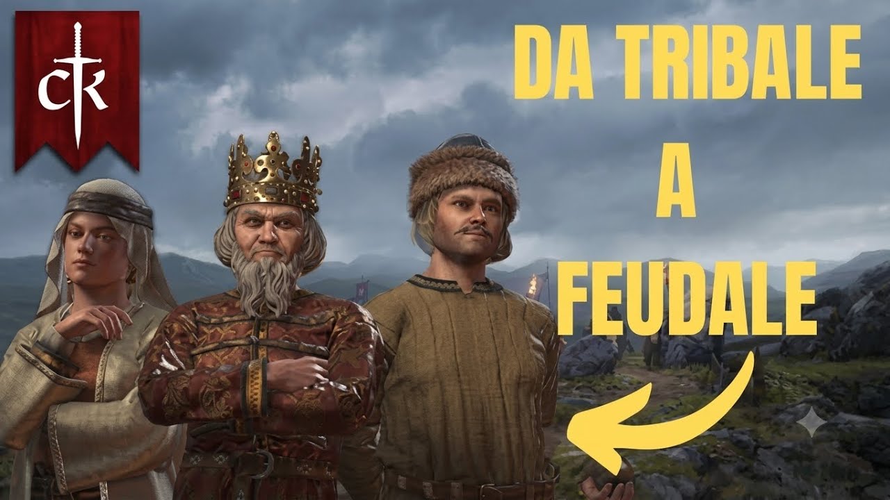 Da TRIBALE a FEUDALE in CK3: tutto quello che devi sapere