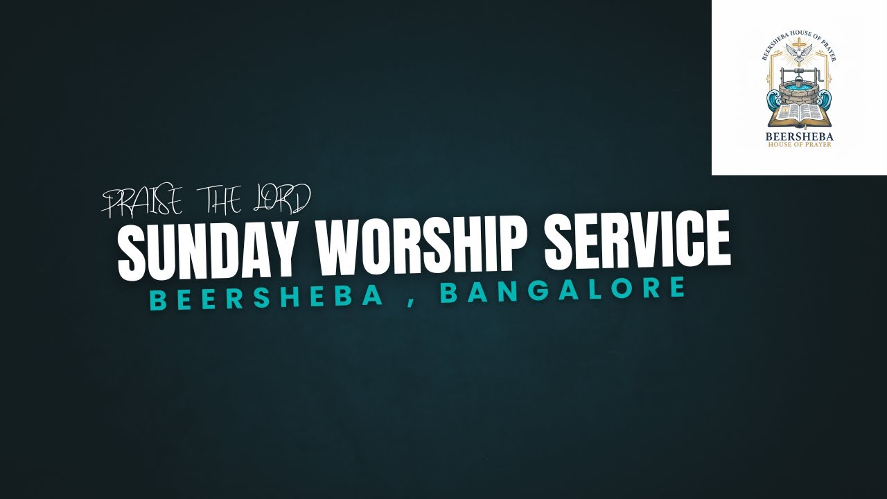 SUNDAY WORSHIP SERVICE | 8th March 2026| BANGALORE