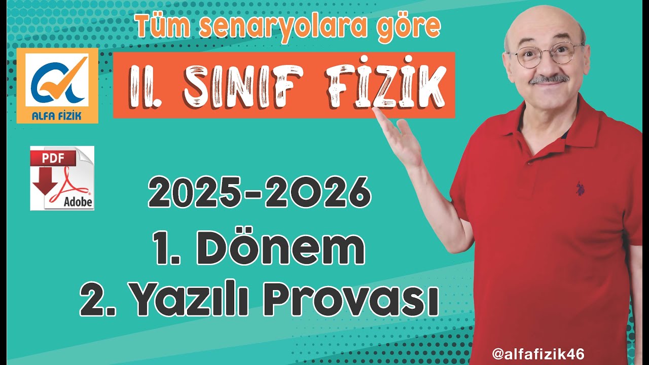 11. SINIF FİZİK 1. DÖNEM 2. YAZILI PROVASI I 11. SINIF 2. FİZİK YAZILI ÇALIŞMASI I 2025 -2026 + PDF
