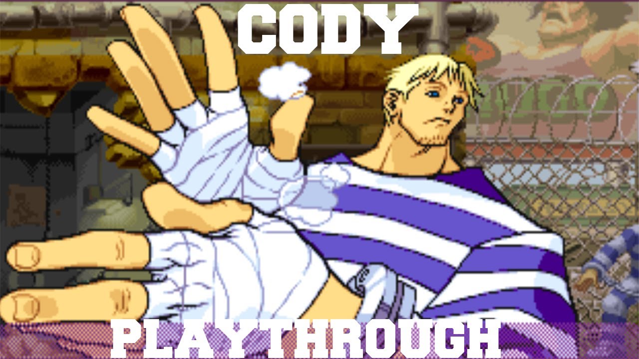 Street Fighter Alpha 3: Cody Playthrough