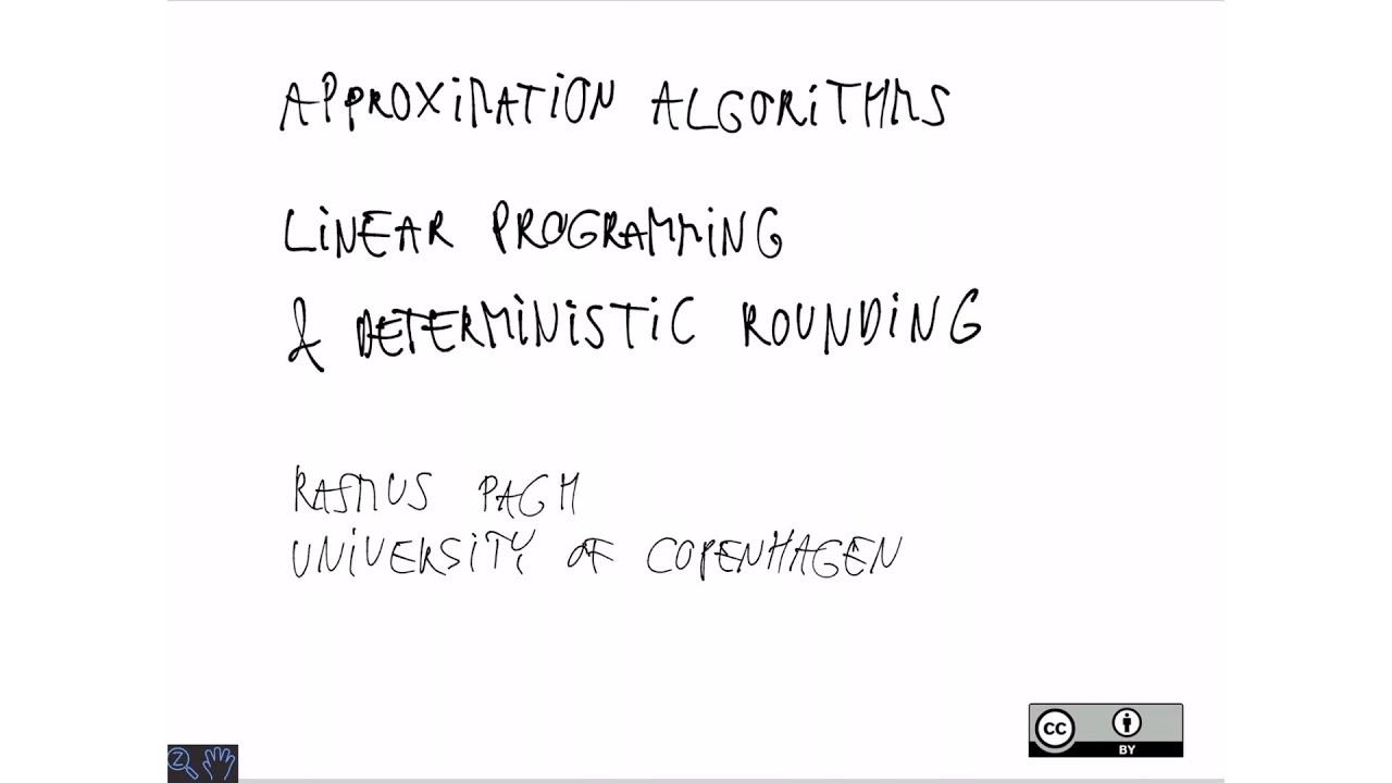 Lecture 03: Linear programming and deterministic rounding