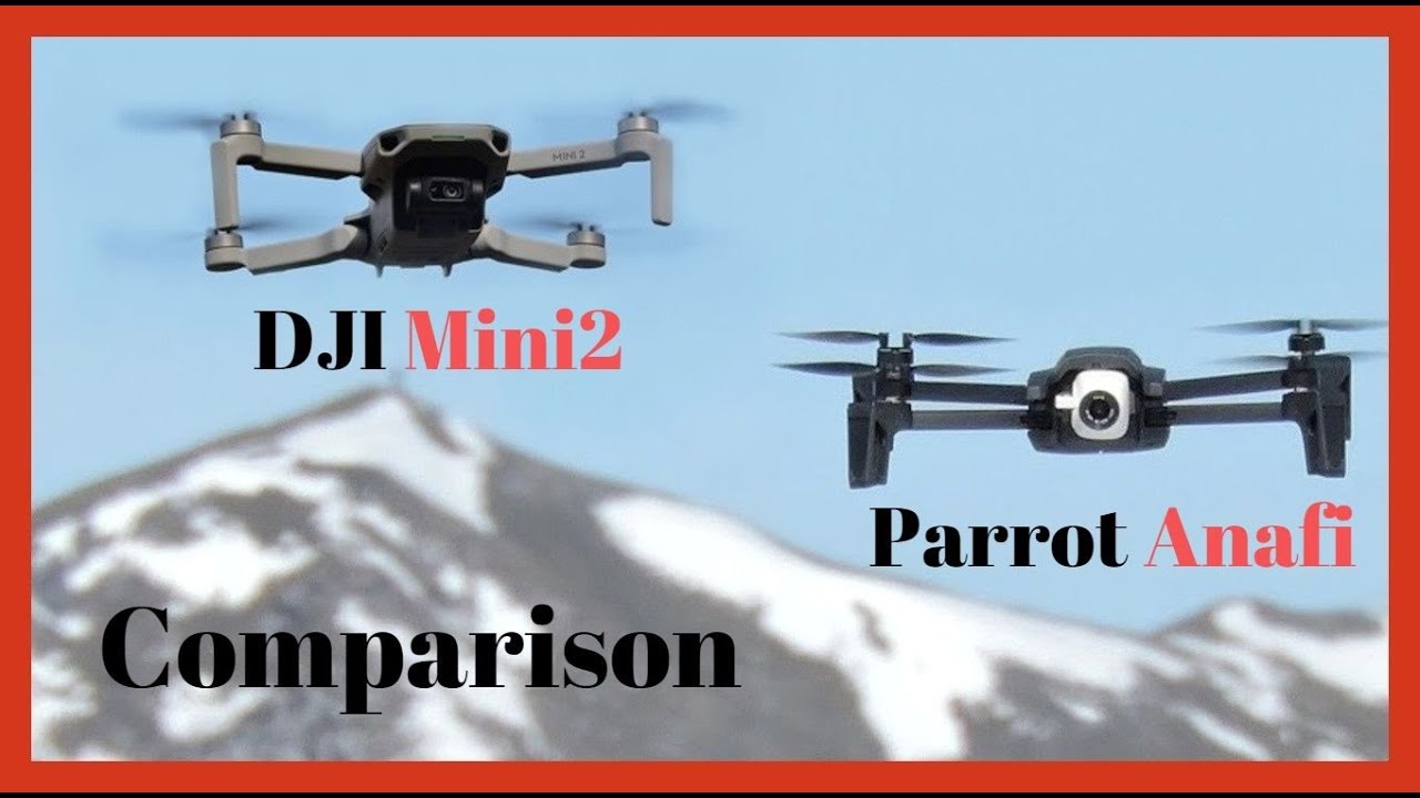 DJI Mini 2 vs Parrot Anafi, comparison: video footage, noise & stability, deployment time, etc.