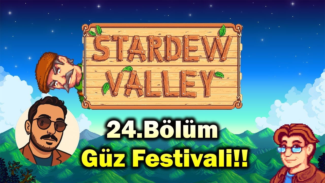 Güz Festivali Sonunda Geldi!!! | Stardew Valley Türkçe  - 24.Bölüm