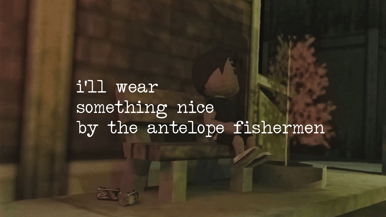 i'll wear something nice (feat. kennedyxoxo) | The Antelope Fishermen | Lyric Video