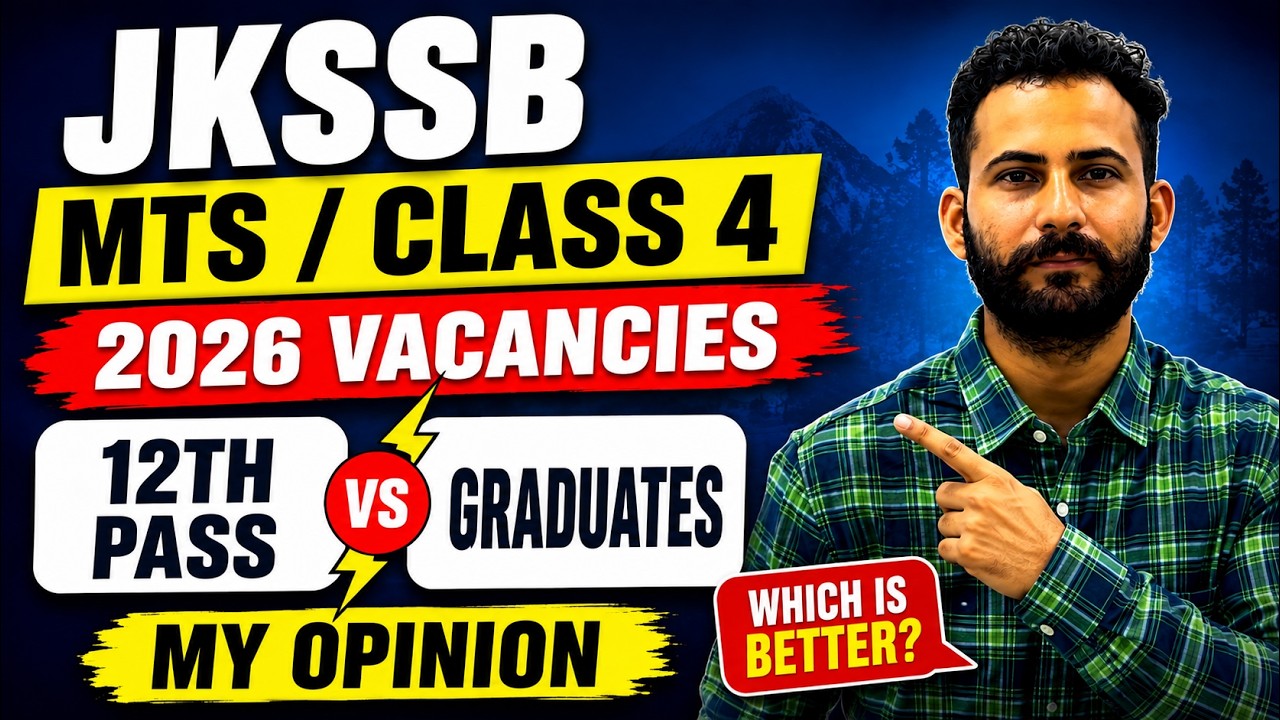 JKSSB MTS/Class 4 2026 | 12th Pass vs Graduates | My Honest Opinion