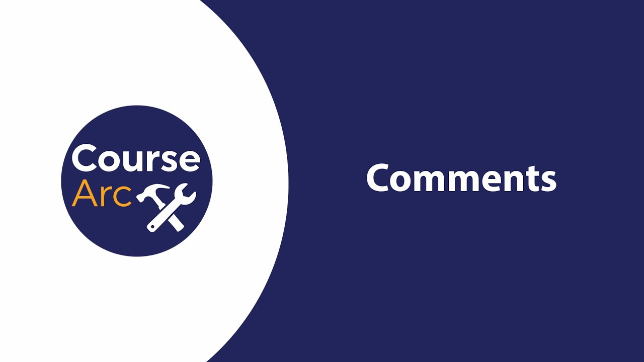 Using Comments in CourseArc
