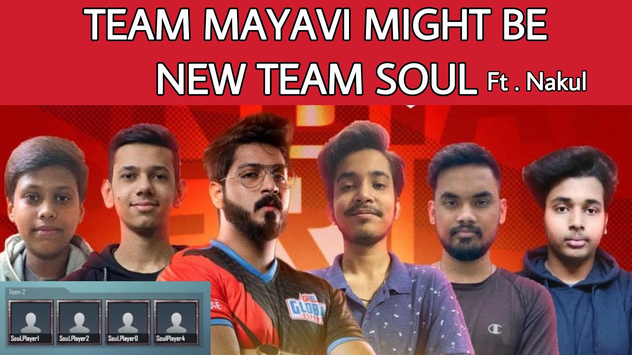 TEAM MAYAVI MIGHT BE NEW TEAM SOUL | ft @NaKuL